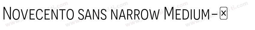 Novecento sans narrow Medium字体转换